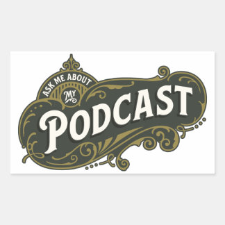 Pegatina Rectangular Pregúntame Sobre Mi Podcast.