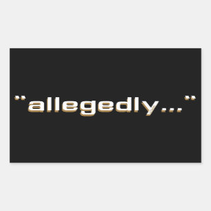 Pegatina Rectangular PRESUNTAMENTE gracioso juego de palabras irónico j