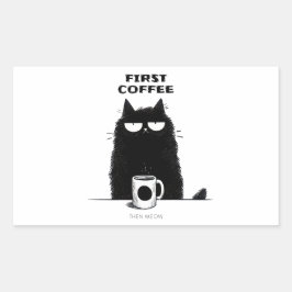 Pegatina Rectangular Primero Café Luego Maullido – Amante del Café y Ga