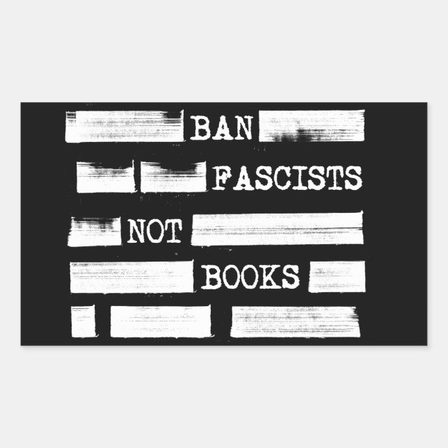 Pegatina Rectangular Prohibir a los fascistas no libros borrados (Anverso)