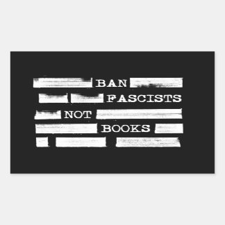 Pegatina Rectangular Prohibir a los fascistas no libros borrados