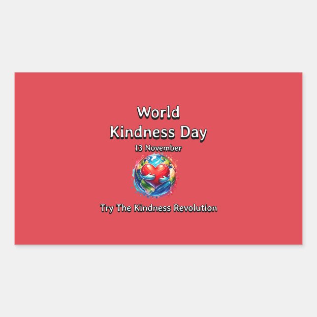 Pegatina Rectangular Prueba la Revolución de la Amabilidad. Día Mundial (Anverso)