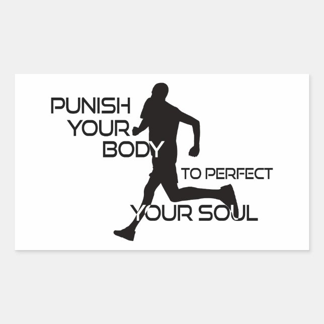 Pegatina Rectangular Punish Your Body To Perfect Your Soul Runner (Anverso)