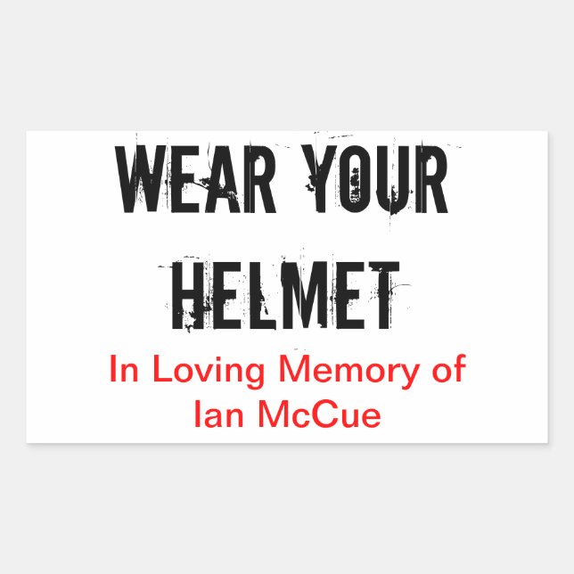 Pegatina Rectangular R.I.P Ian McCue "Usa tu casco" (Anverso)