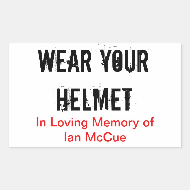 Pegatina Rectangular R.I.P Ian McCue "Usa tu casco" (Anverso)