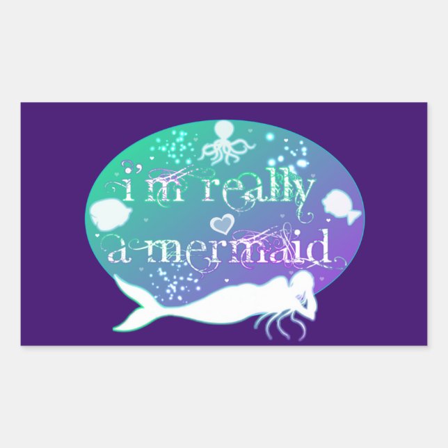 Pegatina Rectangular Realmente soy una sirena. (Anverso)