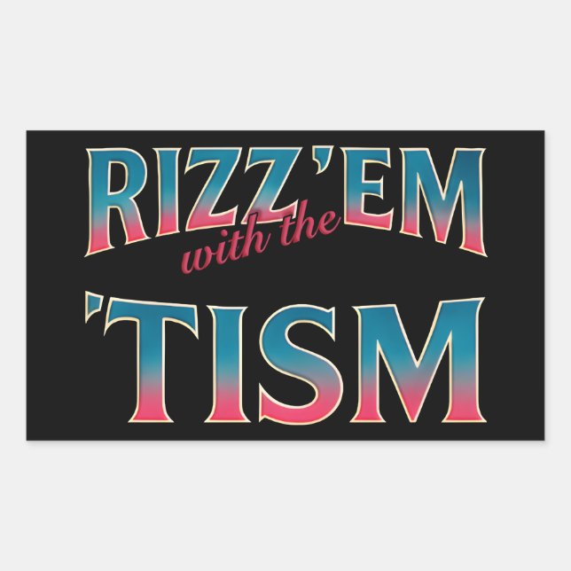 Pegatina Rectangular Rizz Em con el meme de Tism Autismo Mapache Divert (Anverso)