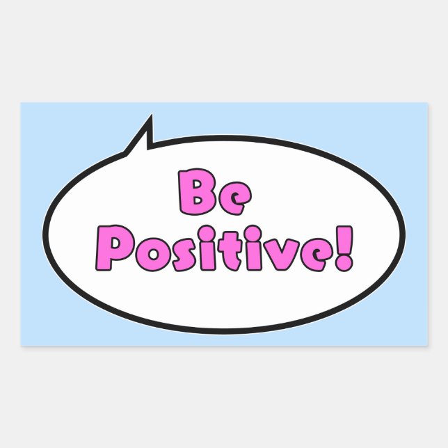 Pegatina Rectangular ¡Sé positivo! (Anverso)