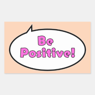 Pegatina Rectangular ¡Sé Positivo!