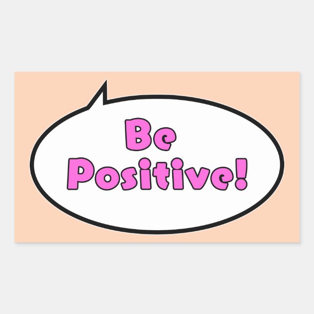 Pegatina Rectangular ¡Sé Positivo! (Anverso)