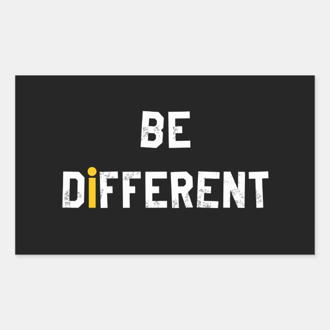 Pegatina Rectangular Ser diferente al decir motivacional (Anverso)