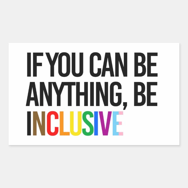 Pegatina Rectangular Si puedes ser inclusivo (Anverso)