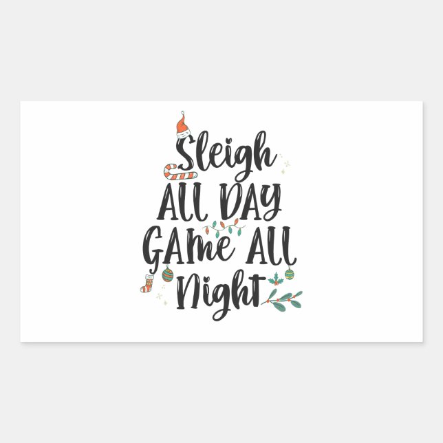 Pegatina Rectangular Sleigh All Day Game all Night Funny Navidades (Anverso)