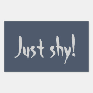 Pegatina Rectangular ¡Solo Shy!