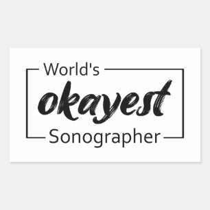 Pegatina Rectangular Sonógrafo más okástico del mundo