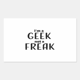 Pegatina Rectangular Soy un Geek, no un Freak