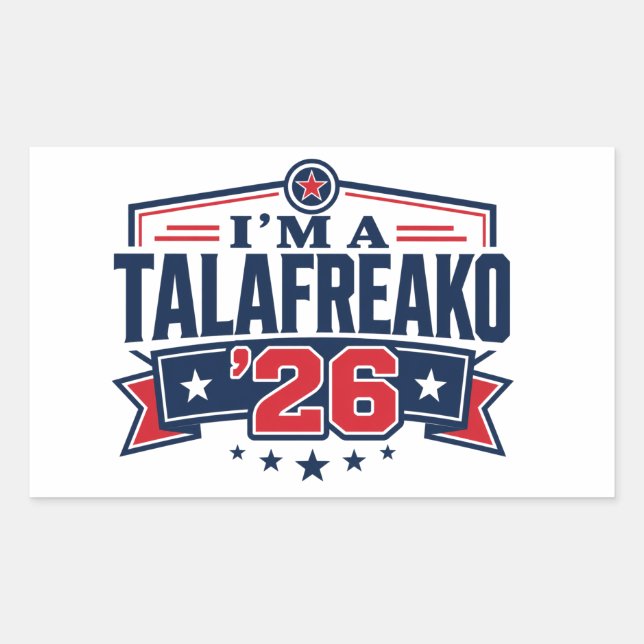 Pegatina Rectangular Soy un Talafreako del ’26 James Talarico 2026 Texa (Anverso)