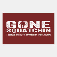 Squatchin (en peligro) en estos bosques