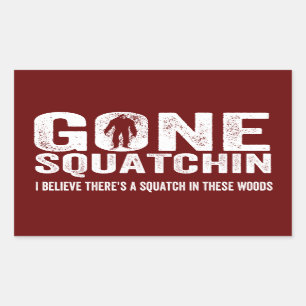 Pegatina Rectangular Squatchin ido (apenado) Squatch en estas maderas