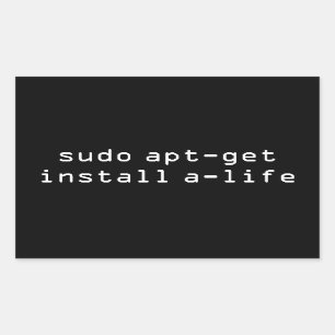 Pegatina Rectangular sudo apt-get install a-life
