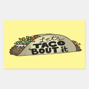 Pegatina Rectangular Taco Bout It