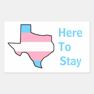 Pegatina Rectangular Texas Trans Here para quedarse