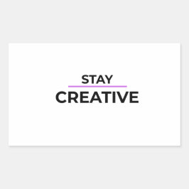 Pegatina Rectangular Tipografía minimalista de corte die Stay Creative