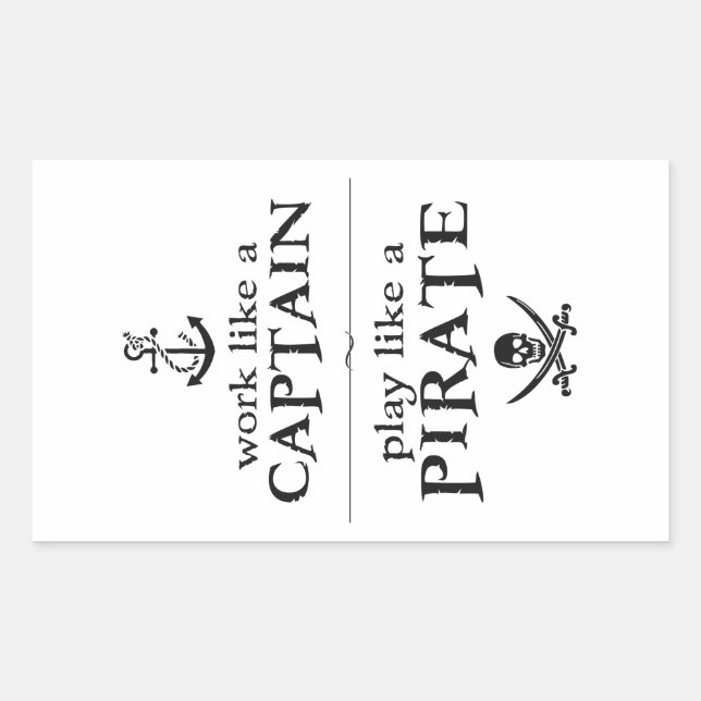 Pegatina Rectangular Trabajar como un capitán, jugar como un pirata (Anverso)