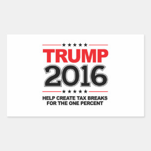 Pegatina Rectangular TRUMP 2016 - Crear exenciones impositivas para el 