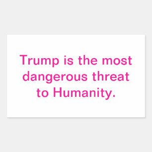 Pegatina Rectangular Trump Amenaza a la Humanidad Hankamer Artjunkhaus
