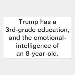 Pegatina Rectangular Trump no tiene educación Hankamer Artjunkhaus Tont
