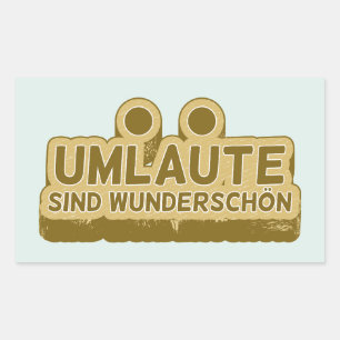Pegatina Rectangular Umlaute sind wunderschön Geman Language UMLAUT