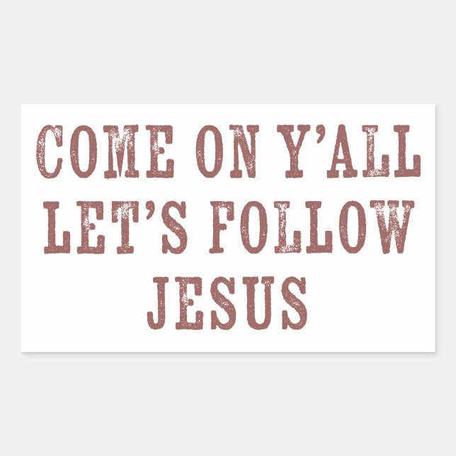 Pegatina Rectangular Vamos, sigamos a Jesús, cristiano. (Anverso)