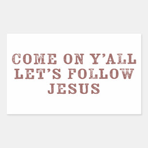 Pegatina Rectangular Vamos, sigamos a Jesús, cristiano.