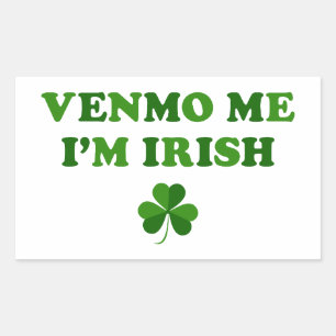 Pegatina Rectangular Venmo Me Soy Irlandés