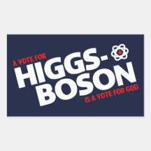 ¡Votar Por Higgs-Boson Es Votar Por Dios!
