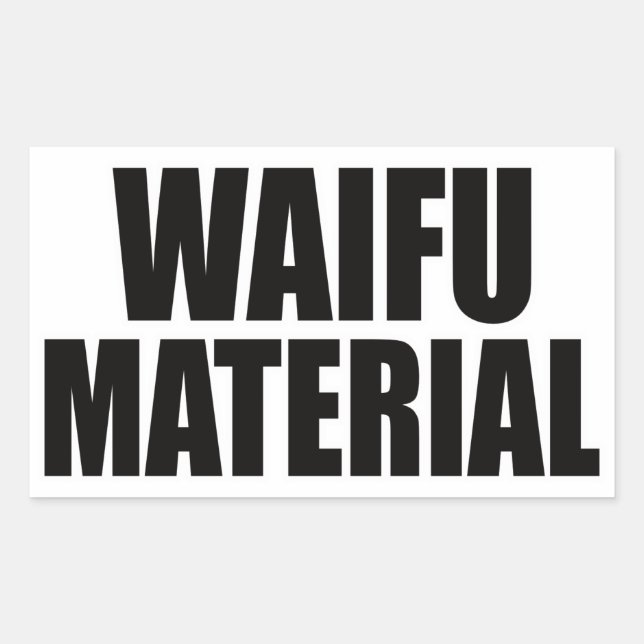 Pegatina Rectangular Waifu Material (Anverso)