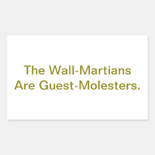 Pegatina Rectangular Wall-Martianos Son Abusadores Hankamer Artjunkhaus