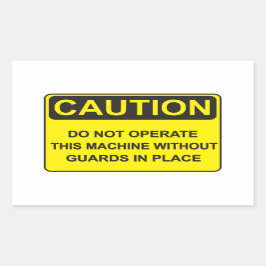 Pegatina Rectangular Warning about operating the machine