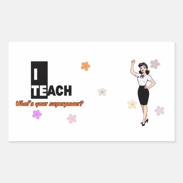 Pegatina Rectangular What’s Your Superpower Stickers – Teacher Gift (Anverso)