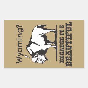 Pegatina Rectangular ¿Wyoming? Porque es hermoso