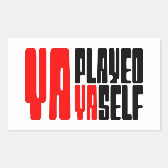 Pegatina Rectangular Ya jugó con Yaself (Anverso)