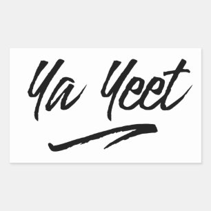 Pegatina Rectangular Ya Yeet