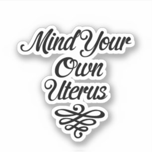 Pegatina Recuerde su propio Uterus Roe v. Wade Pro-Choice