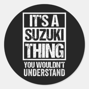 Pegatina Redonda 鈴 木 苗 Es Una Cosa Suzuki Que No Se Entendería Fam