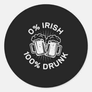 Pegatina Redonda 0% Irish 100% Drunk Saint Patrick Day 1
