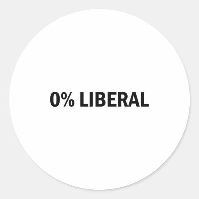 Pegatina Redonda 0% Liberal 0 Percent Liberal Funny Conservative Li (Anverso)