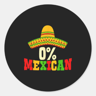 Pegatina Redonda 0% mexicano cinco de mayo fiesta sombrero divertid
