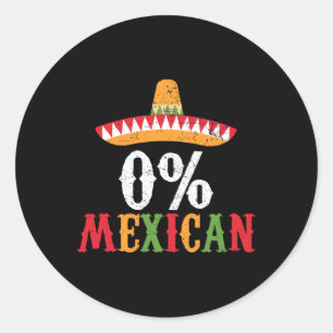 Pegatina Redonda 0% mexicano Cinco De Mayo Fiesta Sombrero Funny