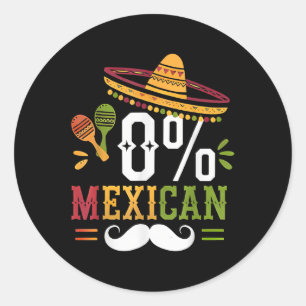 Pegatina Redonda 0% mexicano Cinco De Mayo Fiesta Sombrero Funny